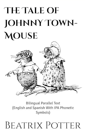 The Tale of Johnny Town-Mouse by Beatrix Potter